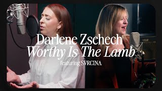 Darlene Zschech  Worthy Is The Lamb ft SVRCINA Music Video [upl. by Moses]