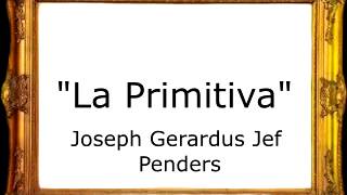 La Primitiva  Joseph Gerardus Johannes Penders Jef Penders Pasodoble [upl. by Arvy]