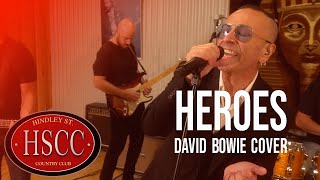 Heroes DAVID BOWIE Cover by The HSCC [upl. by Liamsi]