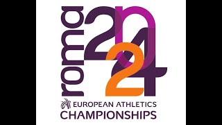 The European Athletics Championships  Rome 2024 [upl. by Asilehc]