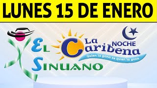 Resultados CARIBEÑA y SINUANO NOCHE del Lunes 15 de Enero de 2024  CHANCE 😱💰🚨 [upl. by Enieledam147]