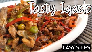 How to Cook Igado Super Tasty [upl. by Ynahirb468]