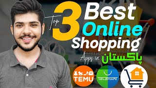 Top 3 Best Online Shopping Apps in Pakistan  Best Online Shopping Sites  Temu App Review Pakistan [upl. by Eugor]