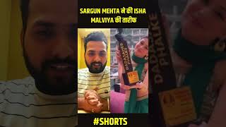 Sargun Mehta Praises Isha Malviya  Dada Saheb Phalke Award 2024  Ishaholics  Priyanka Chahar [upl. by Bertine]