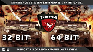 Difference Between 32 bit games and 64 bit games  Memory Allocation  Gameplay Reviews [upl. by Mcroberts]