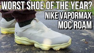 NIKE VAPORMAX MOC ROAM REVIEW  On feet comfort weight breathability and price review [upl. by Anauqed]