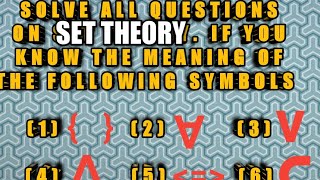 SET THEORY  SET SYMBOLS  GCE WAEC  100 LEVEL UNIVERSITY MATHEMATICS [upl. by Harrod891]