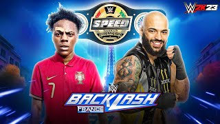 IShowSpeed vs Ricochet  WWE Speed Championship Match  WWE Backlash France 2024  WWE 2K23 [upl. by Issej]