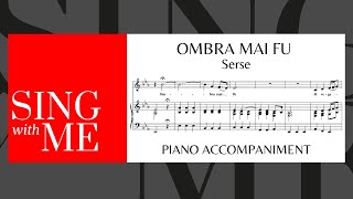 Ombra mai fu  Accompaniment  Medium voices  Serse  Handel [upl. by Kaiulani]