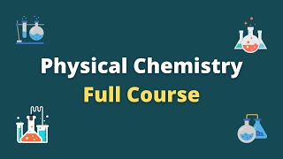 Physical chemistry [upl. by Nnylylloh359]