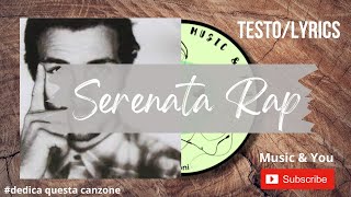 Serenata Rap  Jovanotti  Lorenzo Cherubini   Testo  Lyrics 🇮🇹 [upl. by Jarad]