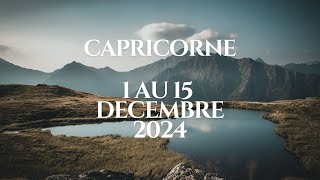 Capricorne ♑️ 1 au 15 Décembre 2024  En route vers la réussite 🤩 [upl. by Hajar]