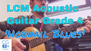 Hobnail Blues  LCM Acoustic Guitar Grade 4 [upl. by Settle]