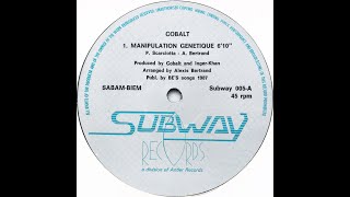 Cobalt • Manipulation Genetique 12quot Mix 1987 [upl. by Latonia]