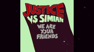 Justice vs Simian  We Are Your Friends Slowed  Reverb [upl. by Lilhak]