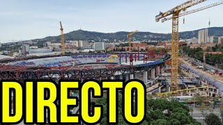 🔴OBRAS CAMP NOU EN DIRECTO [upl. by Husch]