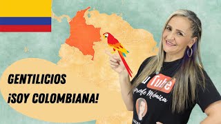 QUÉ SON LOS GENTILICIOS ¡Comenta el tuyo Yo soy colombiana 🇨🇴 [upl. by Hacker]