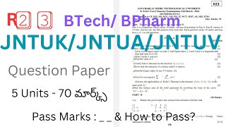 JNTUKJNTUAJNTUV R23 Question Paper pattern For BTechBPharm  How to pass R23 Regulation Paper [upl. by Eyaj322]