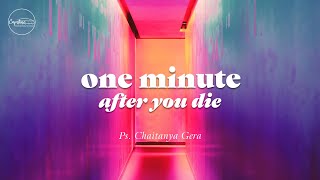 ONE MINUTE  after you die  04022024  10AM revgpeter [upl. by Sherborn]