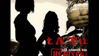 tATu  All About Us The Lovemakers Mix [upl. by Nesbitt]