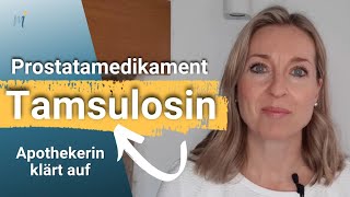 Tamsulosin Intensiv➡️ Ihre Dosis Wissen  für eine optimale und sichere Wirkung Ihres Medikaments [upl. by Origra906]