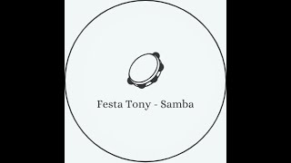 Fest Casa Tony Samba [upl. by Tidwell375]