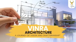 Inside Vinra Architecture  From Concept to Creation – A Journey of Vision and Craftsmanship [upl. by Siger]