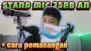 DIBAWAH 50 RIBU🔥 Review Stand Mic Murah buat Youtuber Pemula  Cara Pemasangan  Microphone Stands [upl. by Alenson]