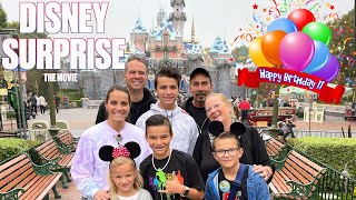 SURPRISE BIRTHDAY TRIP TO DISNEYLAND  THE MOVIE [upl. by Walrath]