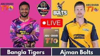 T10 Live Bangla Tigers VS Ajman Bolts 22nd T10 Match  Ball By Ball Score Update [upl. by Asyen]