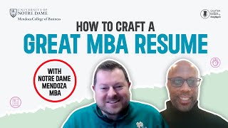 How to Craft a Winning MBA Resume with notredamebusiness  GradTalk MBA Episode 15 [upl. by Eladnek]