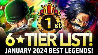 ★6 TIER LIST Best Legends January 2024 ONE PIECE Treasure Cruise [upl. by Hoag]