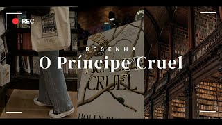 O PRÍNCIPE CRUEL Holly Black  Review [upl. by Orvan]