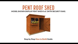 How to Build a Shiplap Pent Roof Shed  Tiger Sheds [upl. by Gaw]