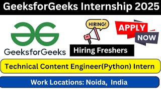 GeeksforGeeks Technical Content Engineer Python Intern [upl. by Jacklyn]