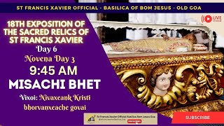 945 AM  Misachi Bhet  18th Exposition of the Relics of St Francis Xavier  26 November 2024 [upl. by Einnoj]