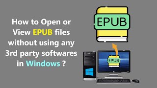 How to Open or View EPUB files without using any 3rd party softwares in Windows [upl. by Prochora]