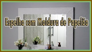 Moldura de Papelão Para Espelho  Veda25 [upl. by Anirehtak]