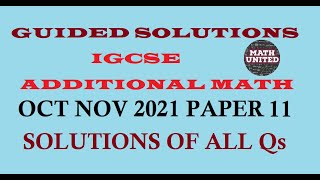 CAIE IGCSE W2021 ADDITIONAL MATH  060611 ON21  DETAILED SOLUTIONS OF ALL QUESTIONS [upl. by Garson101]