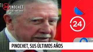 Pinochet sus últimos años  Capítulo 1  24 Horas TVN Chile [upl. by Codding]