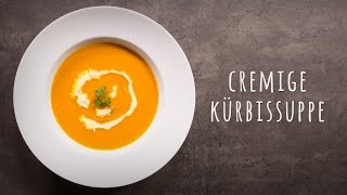 Kürbissuppe Rezept [upl. by Rimat]