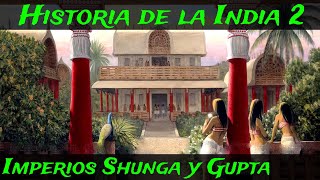 Historia de la INDIA 2 Periodo Clásico  Shunga el Imperio Gupta y la invasión de los Hunos [upl. by Etterb415]