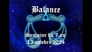 Balance Guidance du 7 au 13 octobre 2024Vous quittez une situation vers un projet plus réjouissant [upl. by Dasteel]