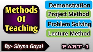 Methods of teachingBEDLecture MethodDemonstration methodProject methodProblem solving method [upl. by Durrace]