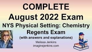 NYS Regents Chemistry August 2022 Exam All Questions Answered [upl. by Holsworth]