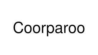 How to Pronounce Coorparoo Australia [upl. by Atinram]