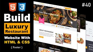 40  build luxury restaurant website footer with html amp css  part 1 [upl. by Ayanaj]