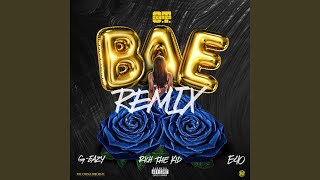 Bae Remix feat GEazy Rich the Kid amp E40 [upl. by Emmit695]