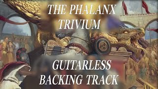 OLD Backing Track The Phalanx  Trivium Backing Track With Vocals [upl. by Warden]