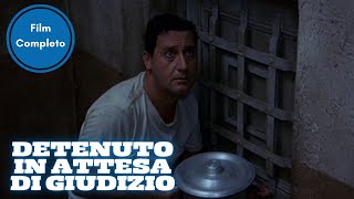 Detenuto in Attesa di Giudizio  Commedia  Film Completo in Italiano [upl. by Sheeran]